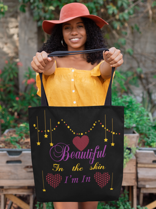 Beautiful In The Skin I'm In - Tote Bag