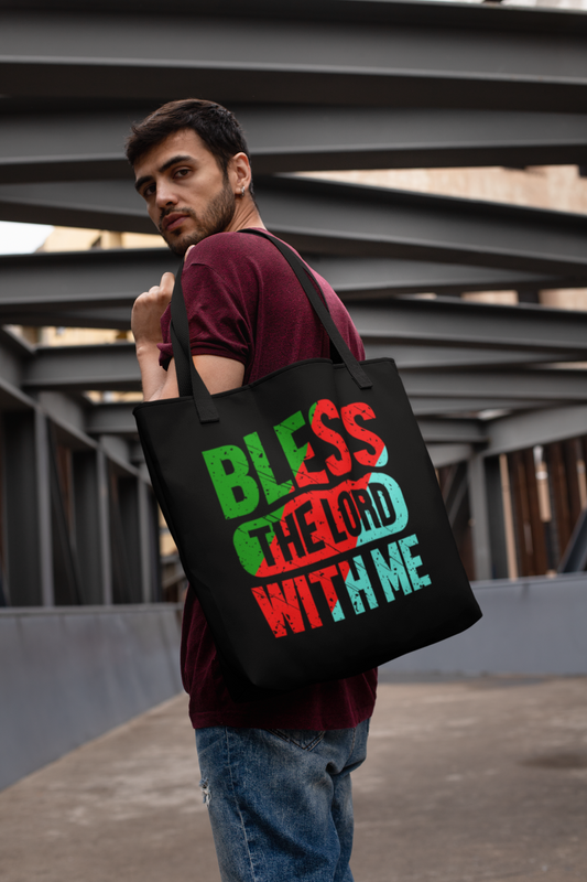 Bless The Lord With Me  - Tote Bag