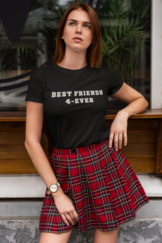 Best Friends 4-Ever - T-Shirt