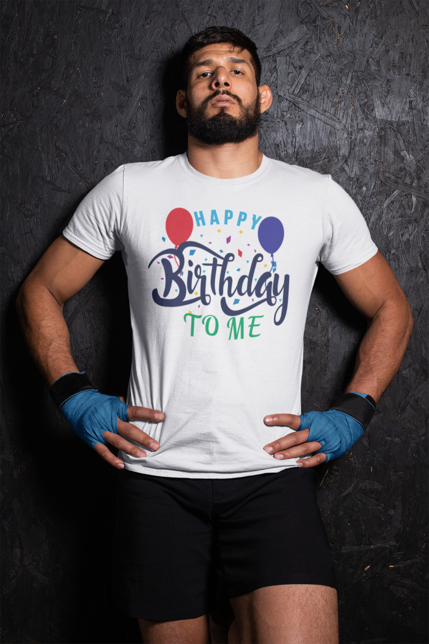 Happy Birthday To Me - T-Shirt