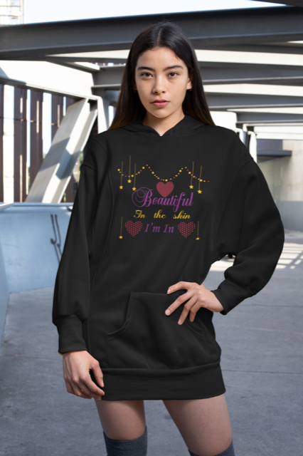 Beautiful In The Skin I'm In - Hoodie