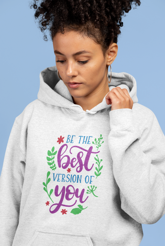 Be The Best Version Of You - Women - Happy Fashion Time Store