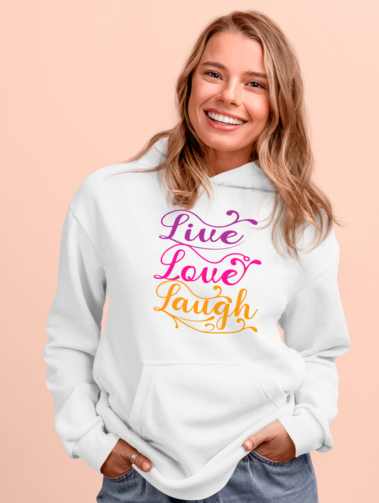 Live Love Laugh - Hoodie