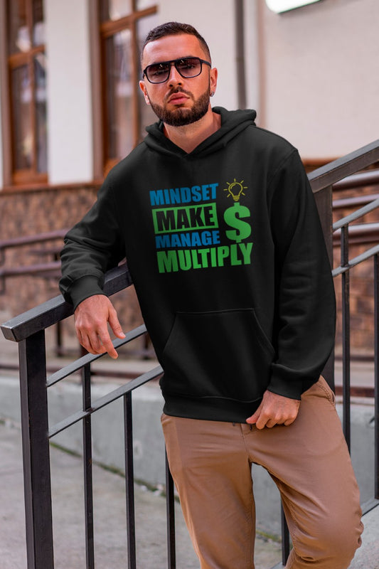 Mindset Make Manage Multiply - Hoodie