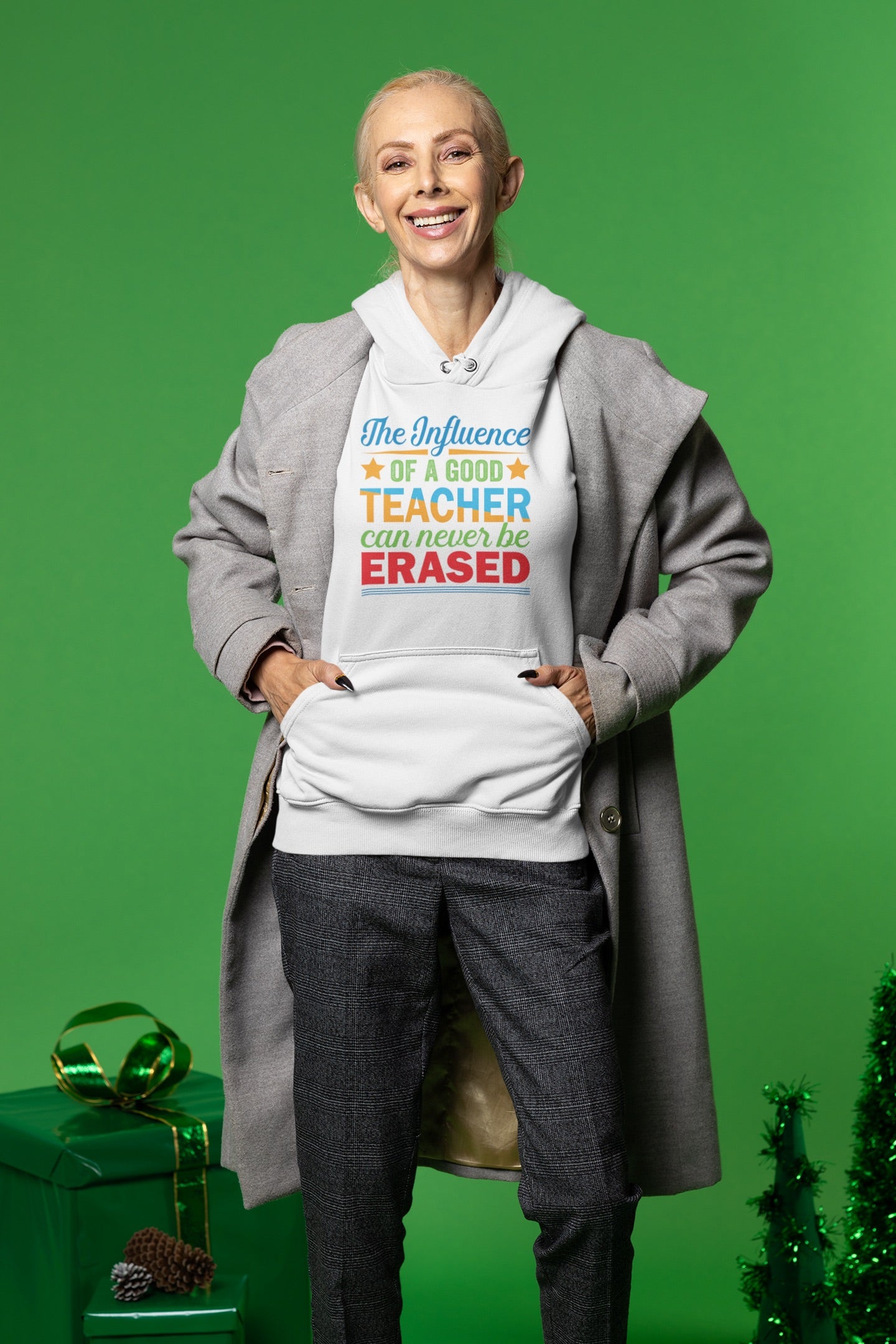 The Influence Of A Good Teacher Can Never Be Erased - Hoodie