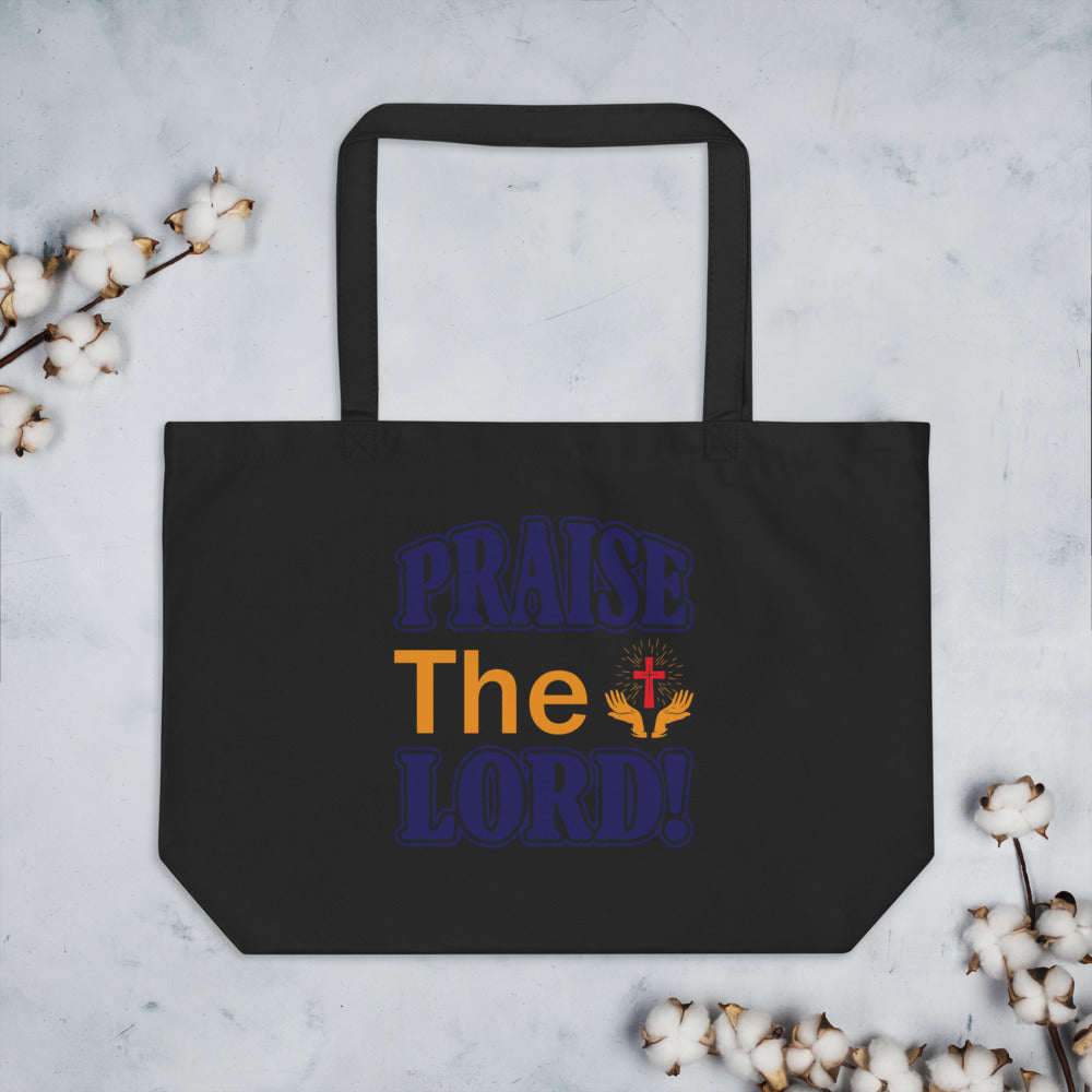 Praise The Lord! - Tote Bag