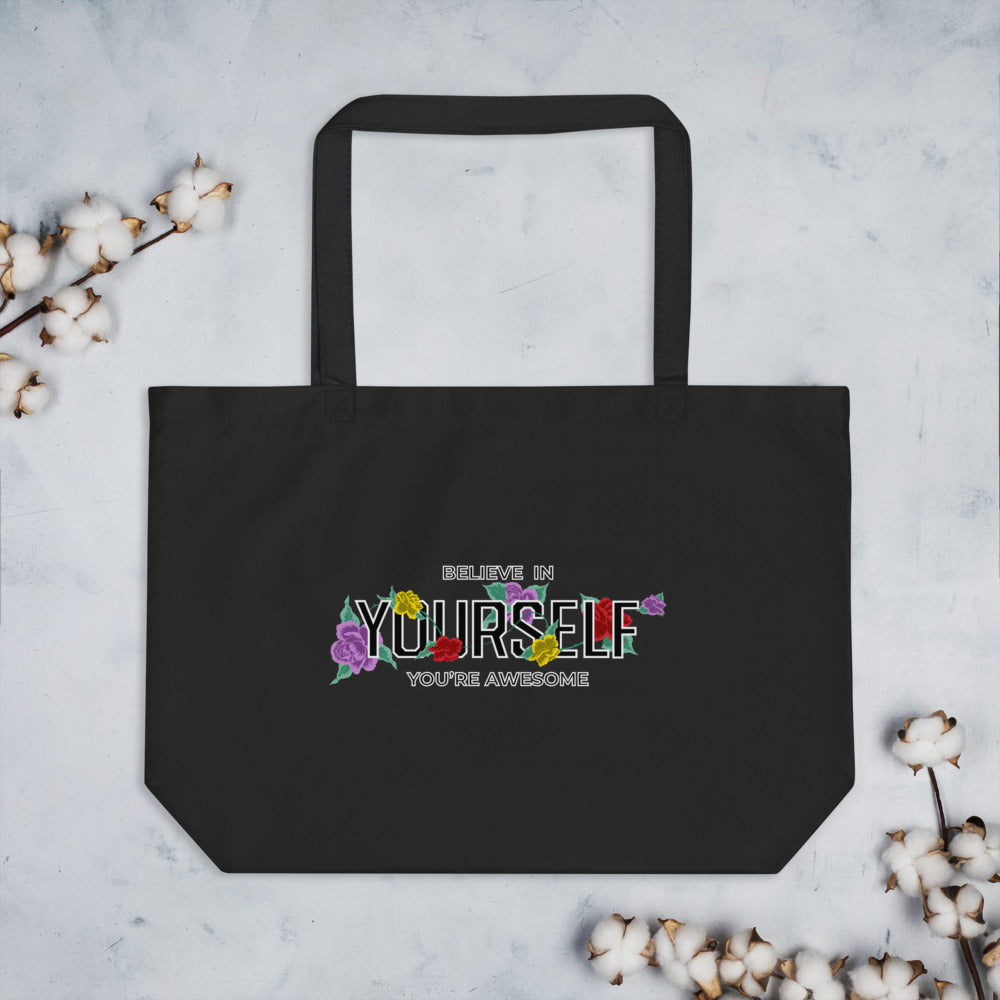 Believe In Yourself Your Awesome  - Tote Bag