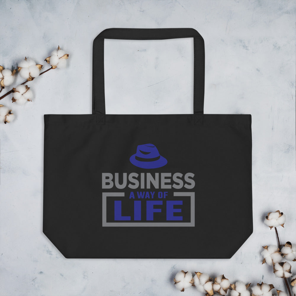 Business A Way Of Life  - Tote Bag