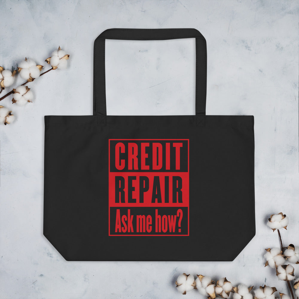 Credit Repair Ask Me How? Tote Bag