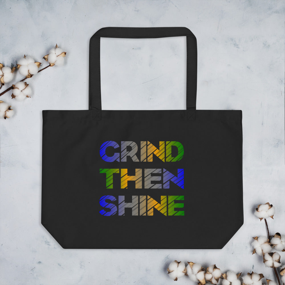 Grind Then Shine  - Tote Bag