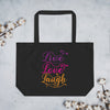 Live Love Laugh  - Tote Bag
