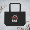 Life Is Better With A Cat  - Tote Bag