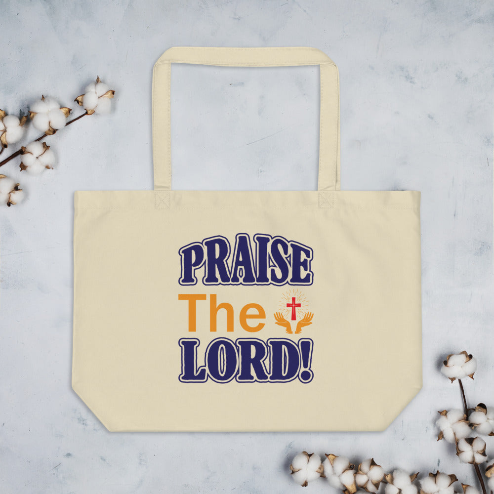 Praise The Lord! - Tote Bag