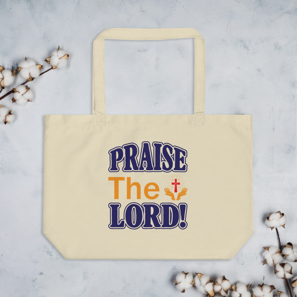 Praise The Lord! - Tote Bag