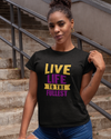 Live Life To The Fullest - T-Shirt