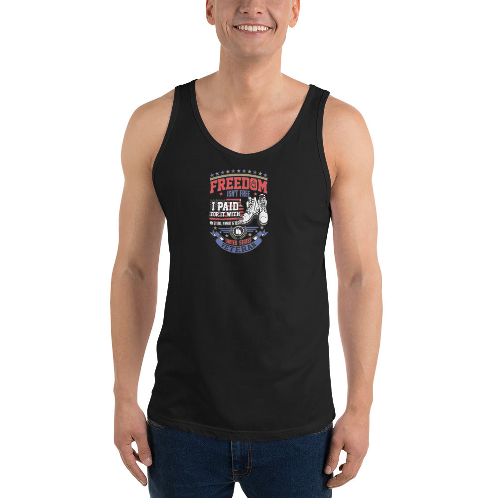 Freedom Isn't Free I Paid For It - Tank Top