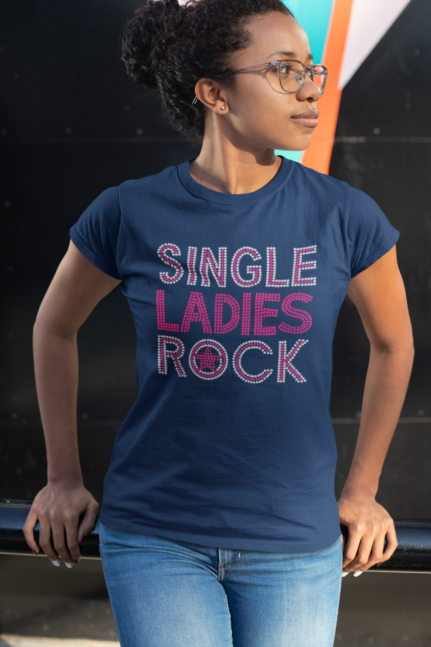 Single Ladies Rock (bling) - T-Shirt