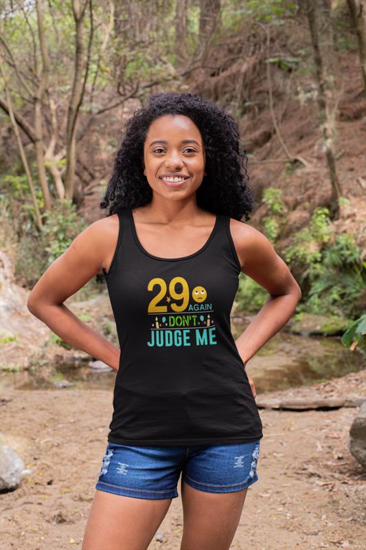 29 Again Don't Judge Me - Tank Top