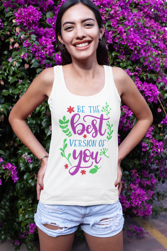 Best The Best Version Of You - Tank Top