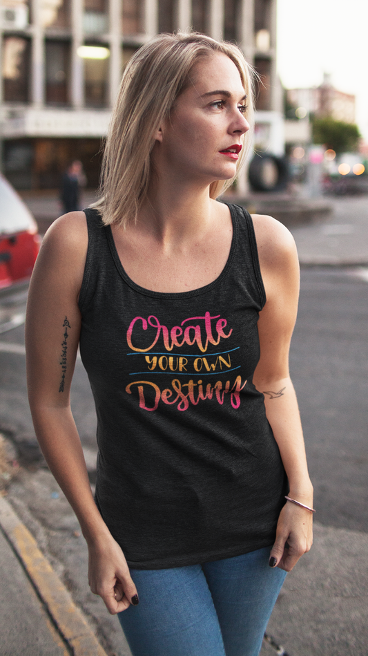 Create Your Own Destiny - Tank Top