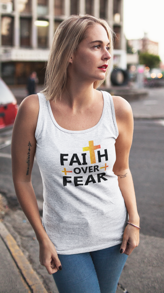 Faith Over Fear - Tank Top