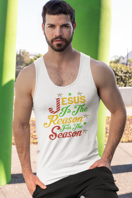 Jesus Is The Reason For The Season -Tank Top