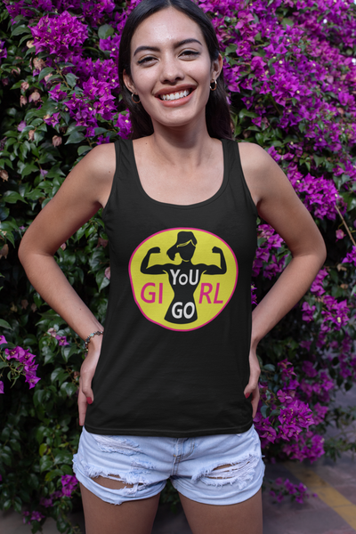 You Go Girl - Tank Top