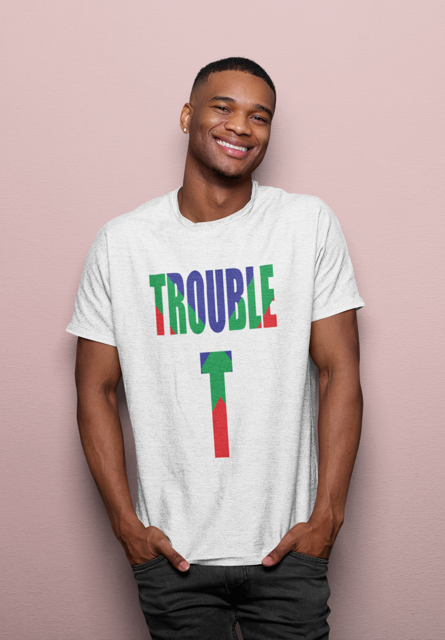 Trouble - T-Shirt