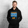 Hard Working Man I Am - Hoodie