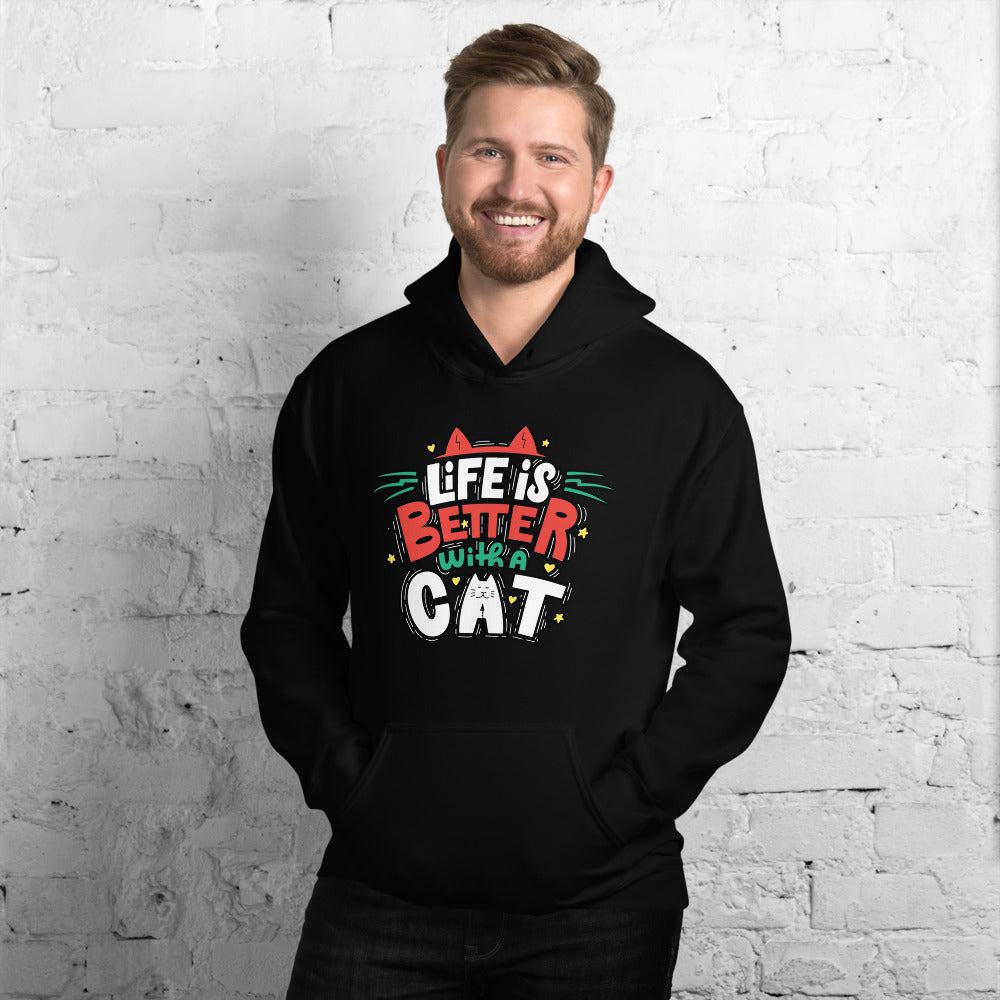 Life Is Better With A Cat - Hoodie