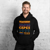 Teachers Real Heros - Hoodie