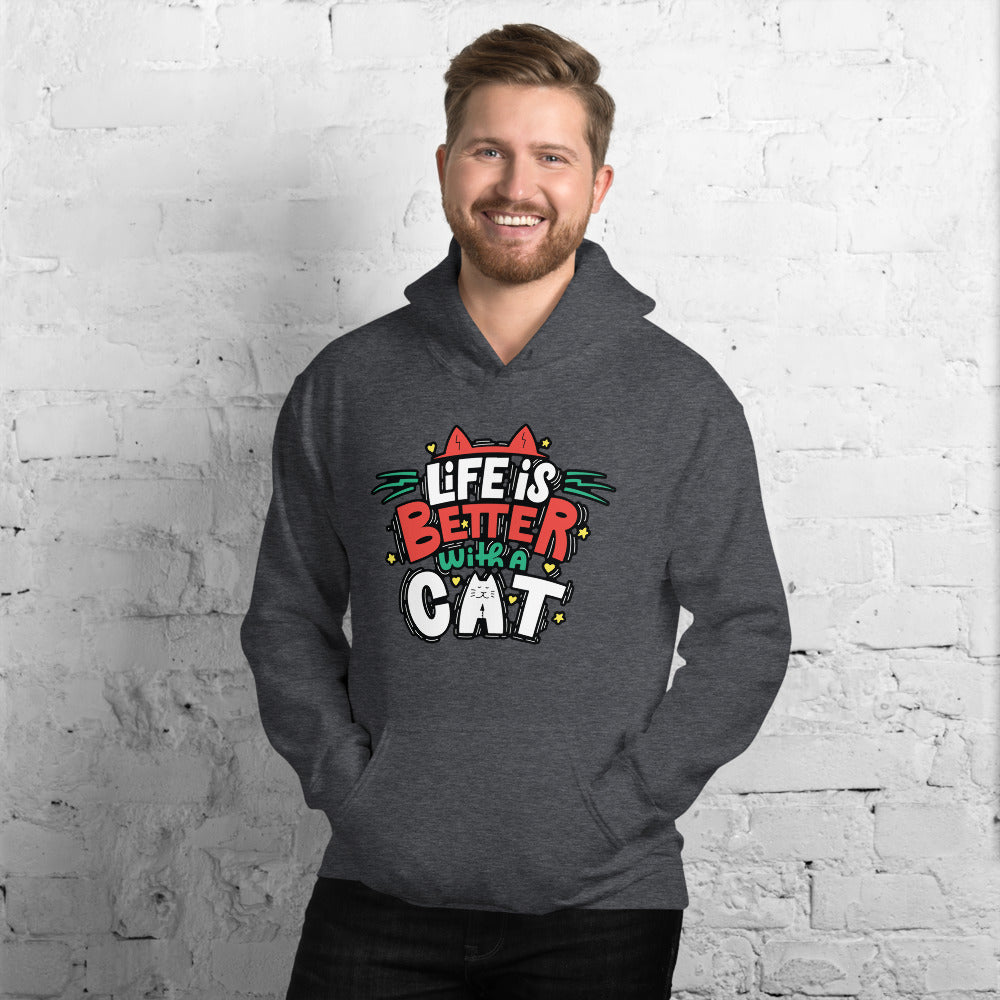 Life Is Better With A Cat - Hoodie