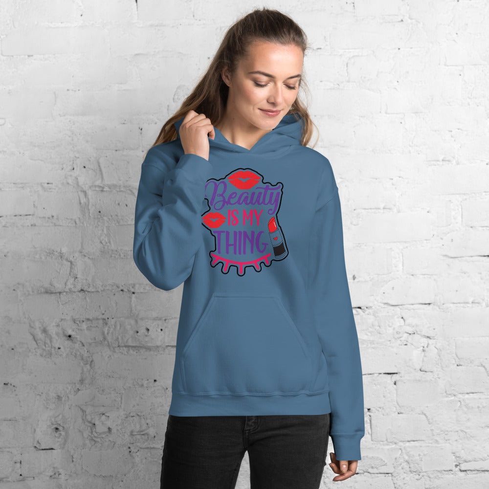 Beauty is My Thing - Hoodie