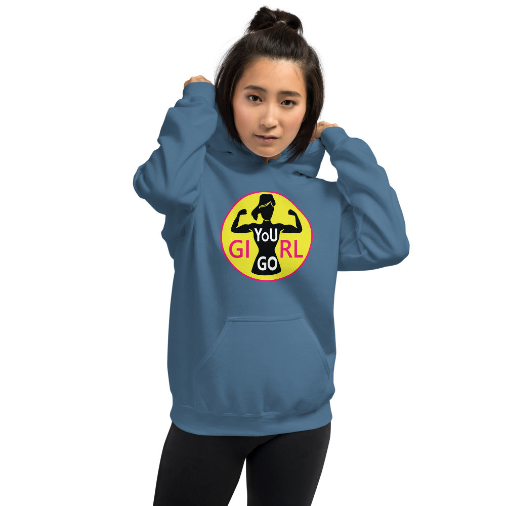 You Go Girl - Hoodie