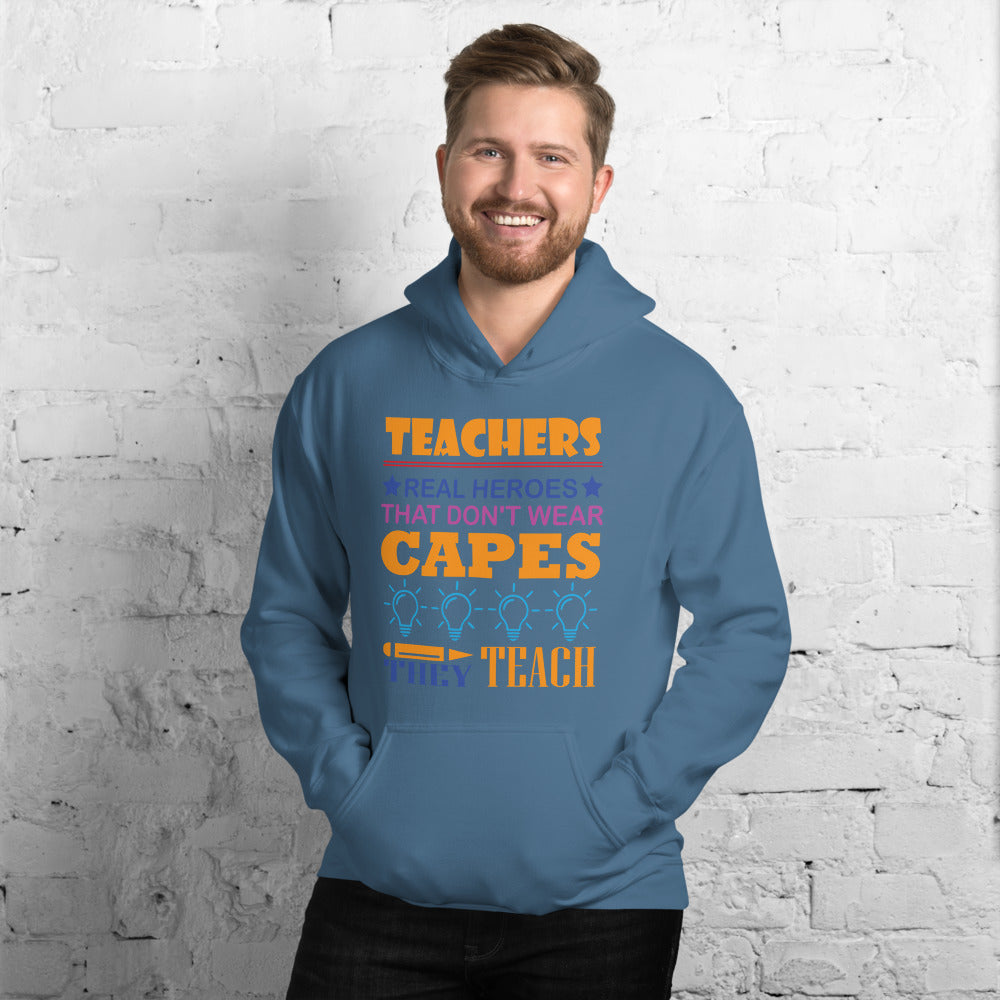 Teachers Real Heros - Hoodie