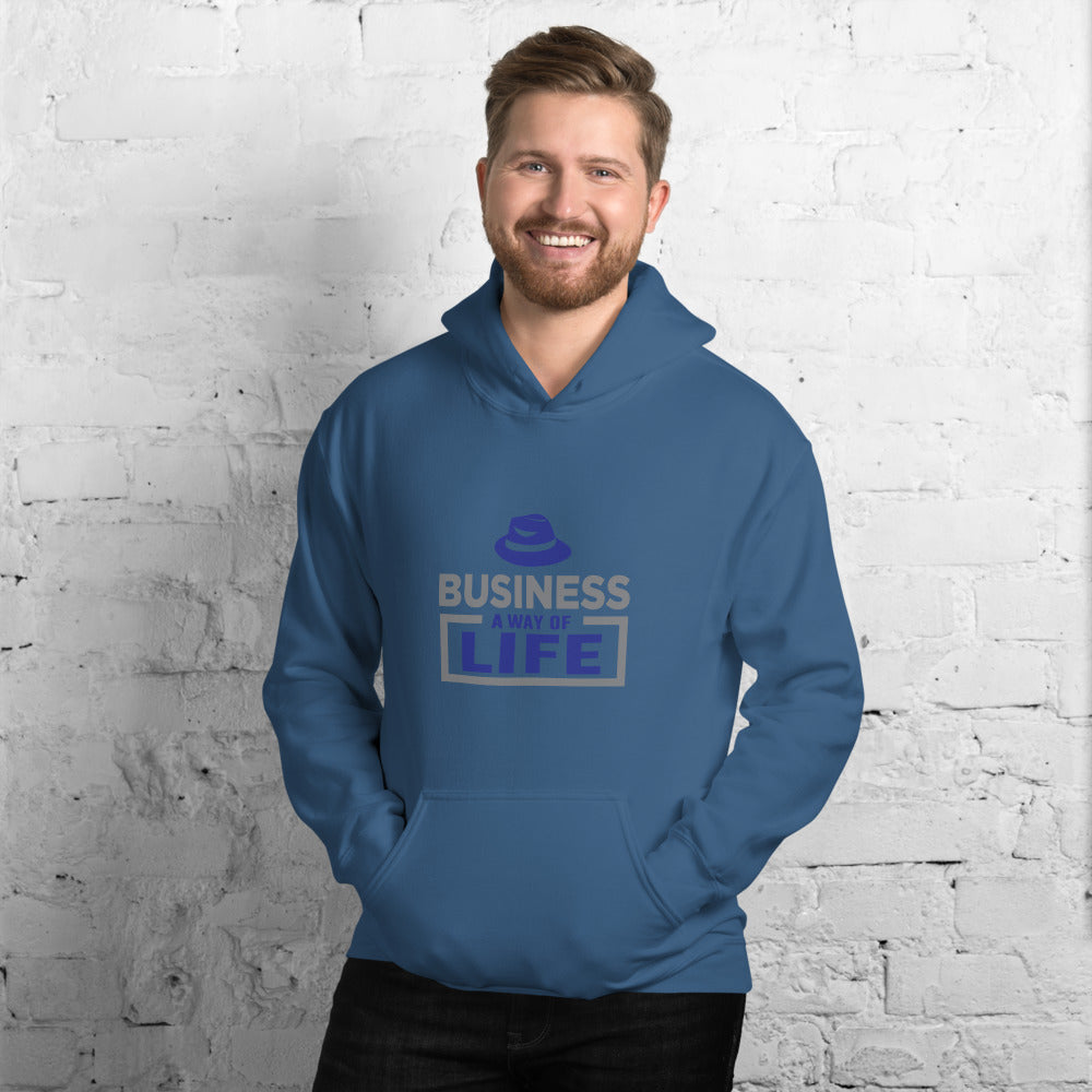 Business A Way Of Life - Hoodie