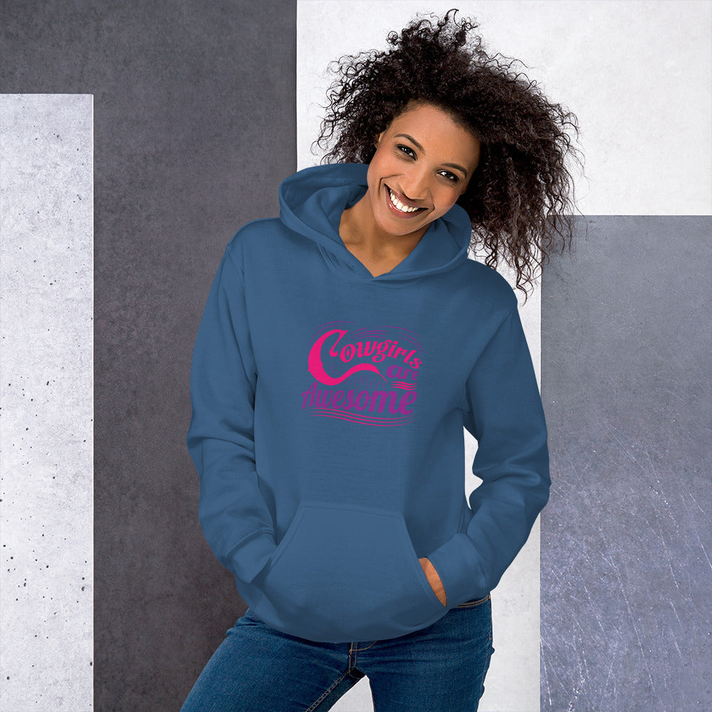 Cowgirls Are Awesome - Hoodie