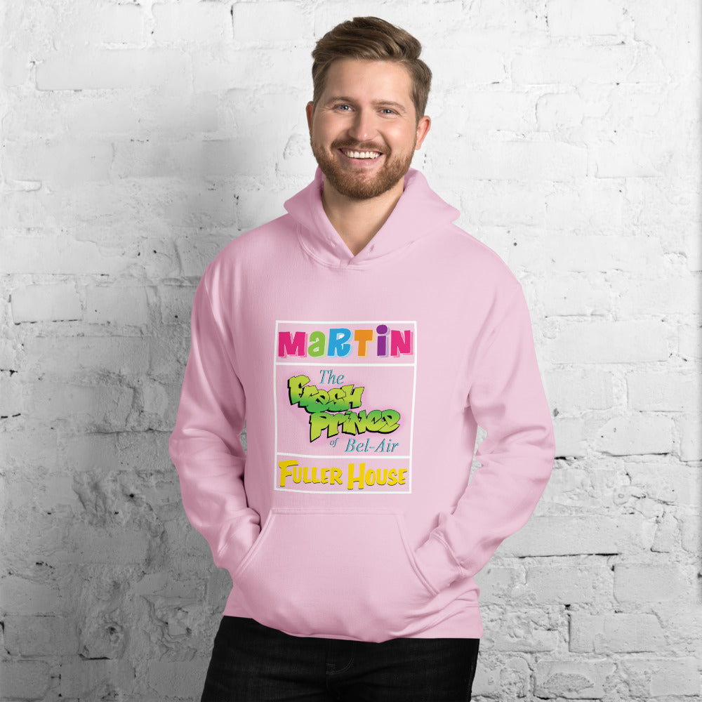 Martin* The Fresh Prince* Fuller House - Hoodie