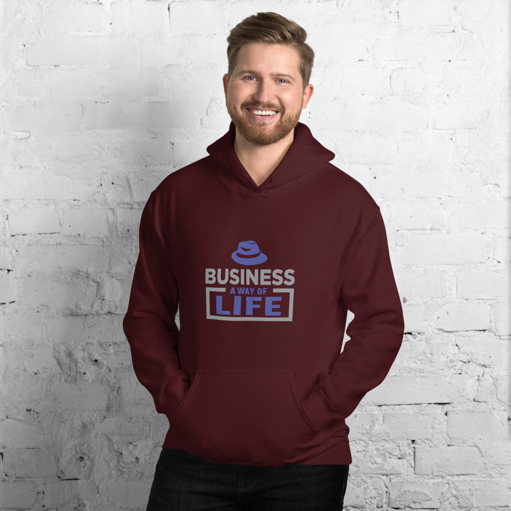 Business A Way Of Life - Hoodie