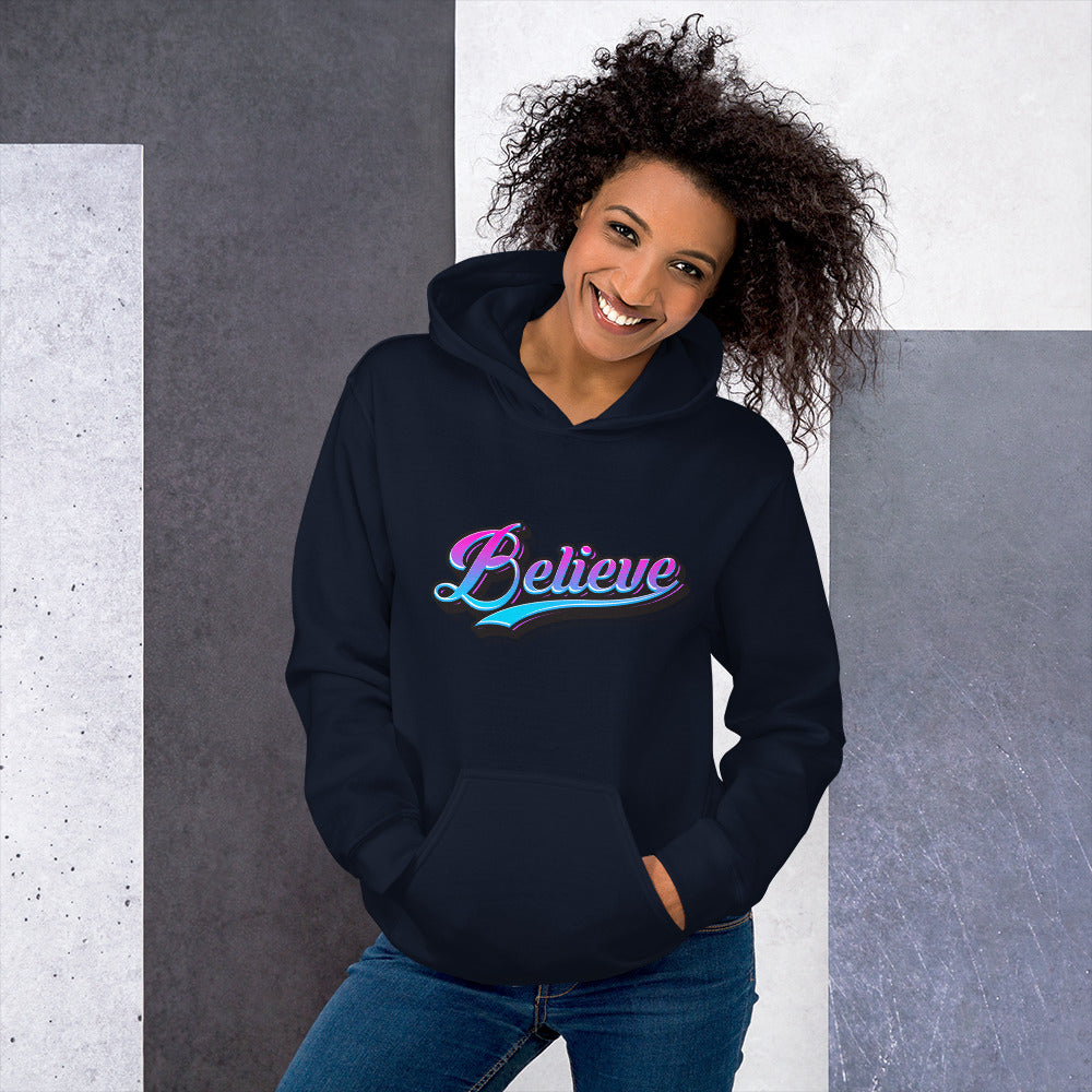 Believe - Hoodie