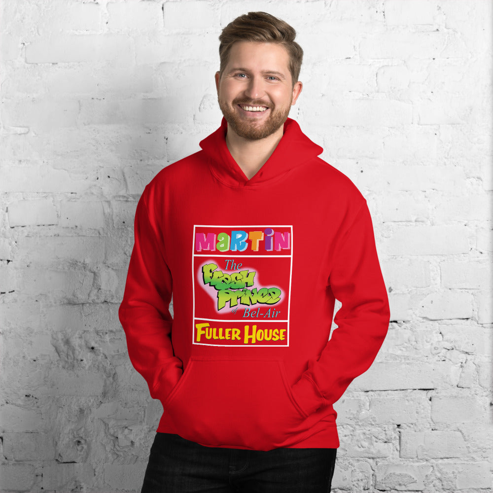 Martin* The Fresh Prince* Fuller House - Hoodie