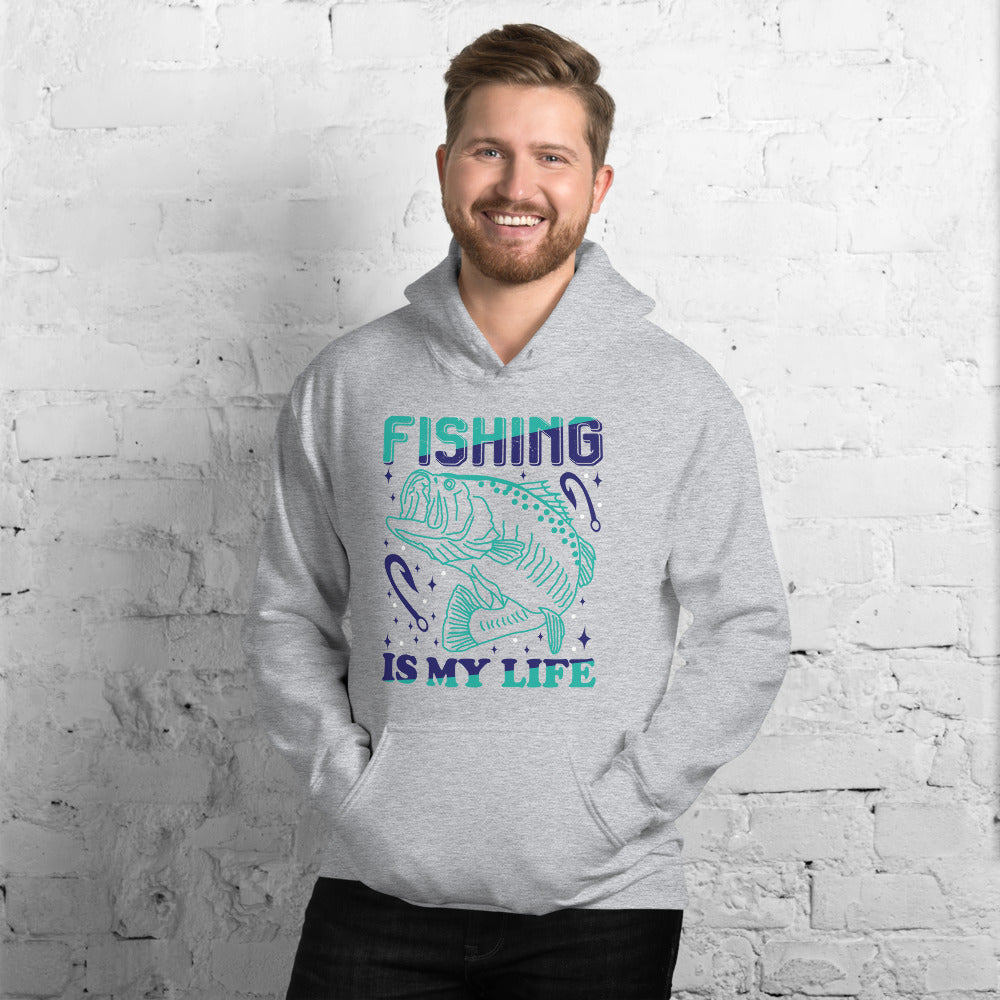 Fishing Is My Life - Hoodie