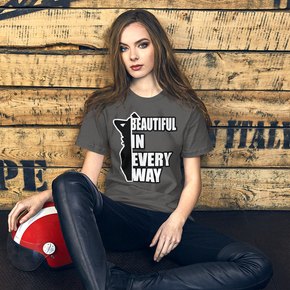 Beautiful In Every Way - T-Shirt