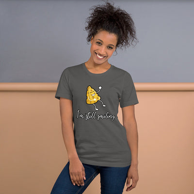 I'm Still Smiling - T-Shirt