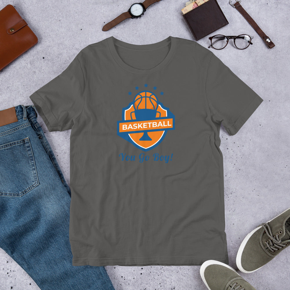 Basketball You Go Boy! - T-Shirt