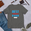 Best Dad Ever - T-Shirt