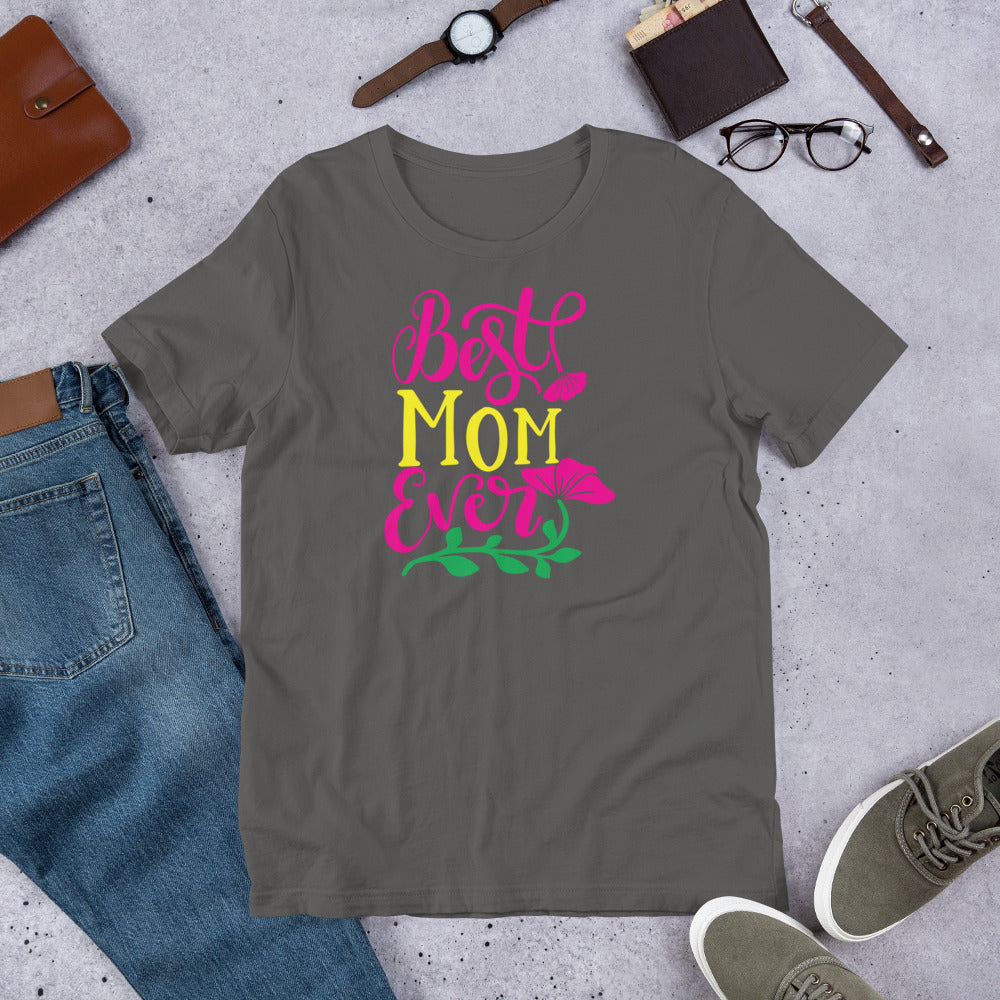 Best Mom Ever - T-Shirt