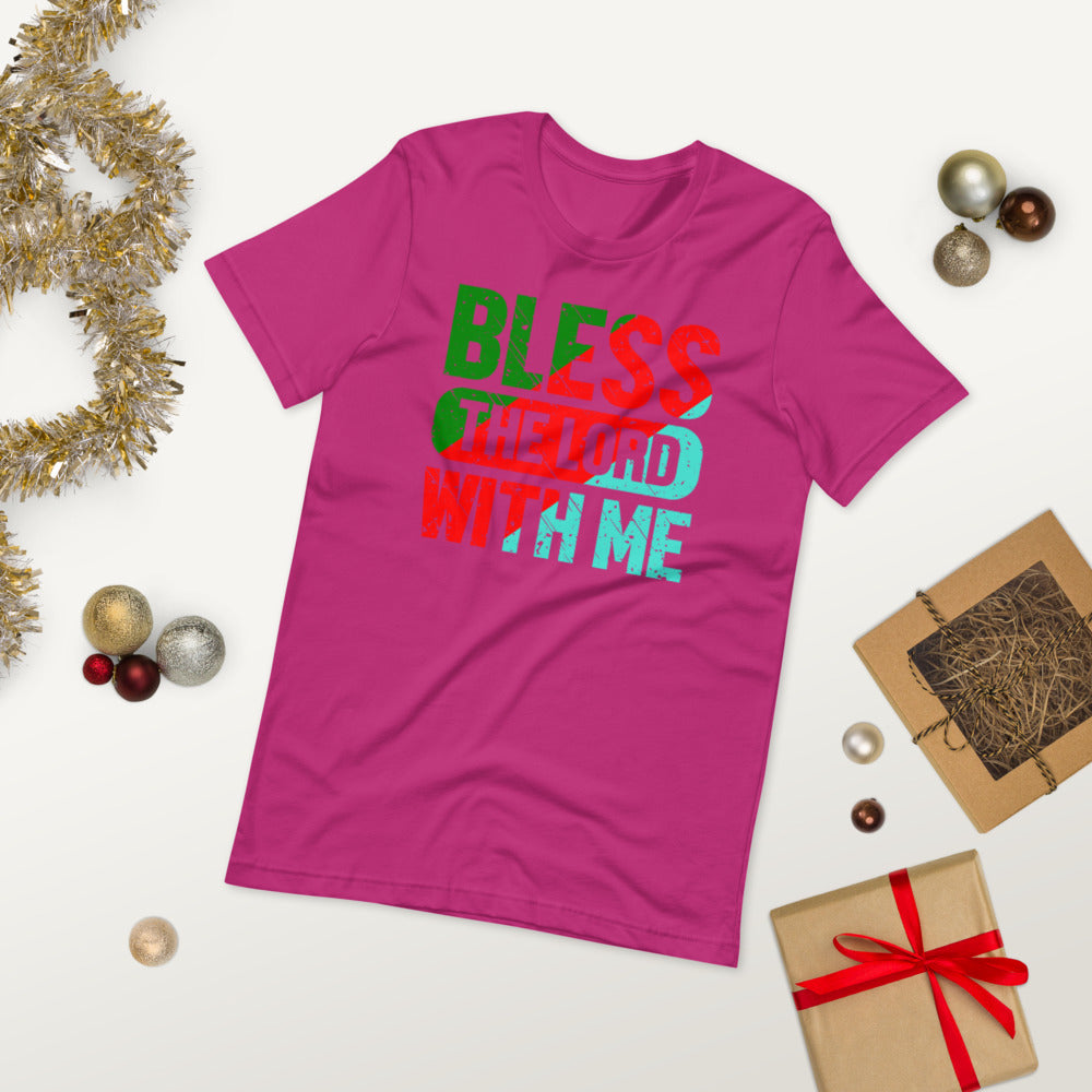 Bless The Lord With Me - T-Shirt