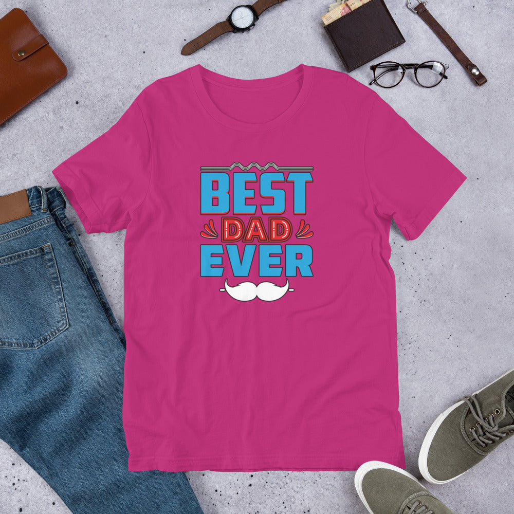 Best Dad Ever - T-Shirt