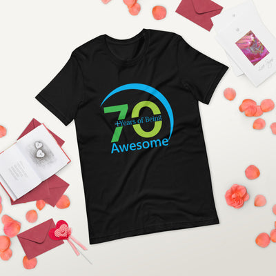 70+ Years Of Being Awesome - T-Shirt